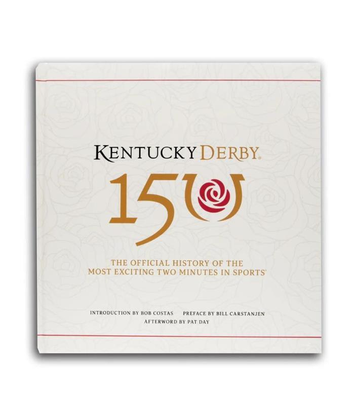 Kentucky Derby 150: The Official History,9798989248513